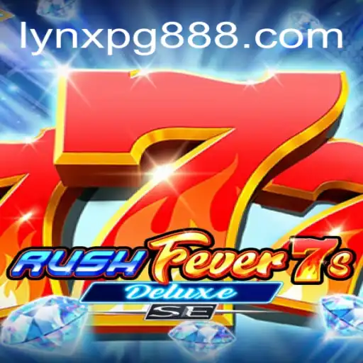 RushFever7sDeluxeSE: Uma Nova Sensação no Mundo dos Jogos Online